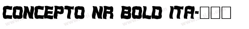 Concepto Nr Bold Ita字体转换 Concepto Nr Bold Ita字体转换